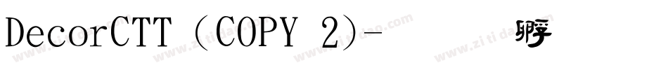 DecorCTT (COPY 2)字体转换